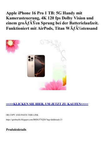 3547 apple iphone 16 pro 1 tb  5g handy mit kamerasteuerung  4k 120 fps dolby vision und einem groãƒâÿen
