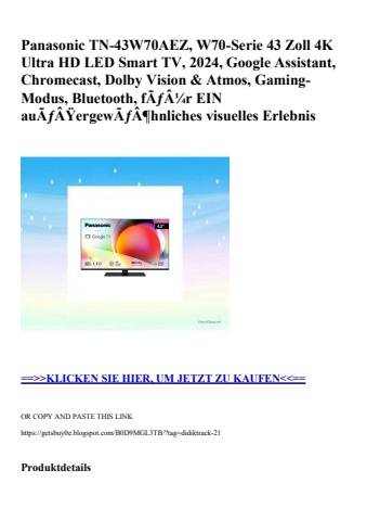 9643 panasonic tn-43w70aez  w70-serie 43 zoll 4k ultra hd led smart tv  2024  google assistant  chromeca