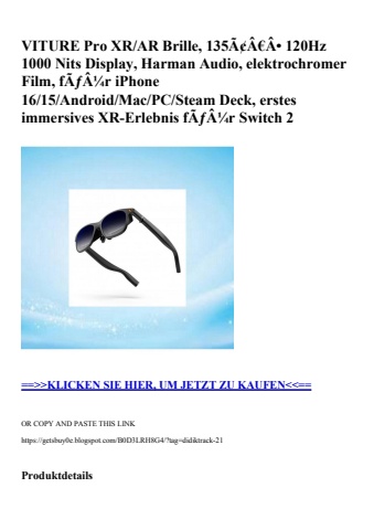 2943 viture pro xr ar brille  135ã¢â€â 120hz 1000 nits display  harman audio  elektrochromer film  fãƒâ