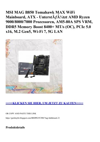 3059 msi mag b850 tomahawk max wifi mainboard  atx - unterstãƒâ¼tzt amd ryzen 9000 8000 7000 prozessoren