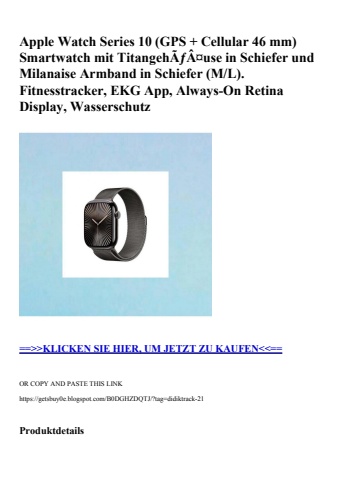 8952 apple watch series 10  gps   cellular 46 mm  smartwatch mit titangehãƒâ¤use in schiefer und milanai