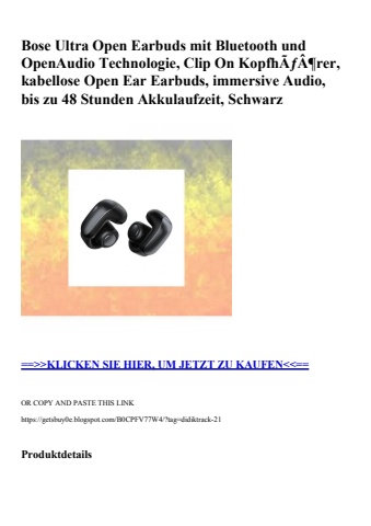 2851 bose ultra open earbuds mit bluetooth und openaudio technologie  clip on kopfhãƒâ¶rer  kabellose op
