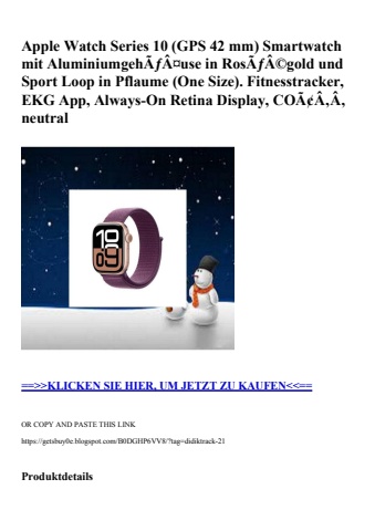 7625 apple watch series 10  gps 42 mm  smartwatch mit aluminiumgehãƒâ¤use in rosãƒâ©gold und sport loop