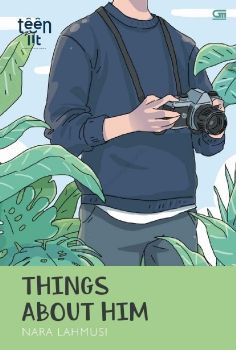 TeenLit: Things About Him