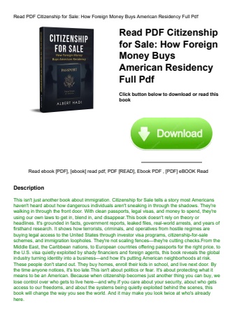 read pdf citizenship for sale how foreign money buys american residency full pdf