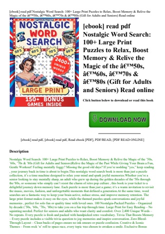 [ebook] read pdf nostalgic word search 100+ large print puzzles to relax  boost memory & relive the