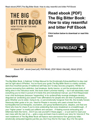read ebook [pdf] the big bitter book how to stay resentful and bitter pdf ebook