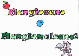 Mangiosano o Mangiomalsano?