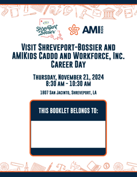 Visit Shreveport-Bossier and AMIKids Caddo and Workforce Inc Career Day Booklet