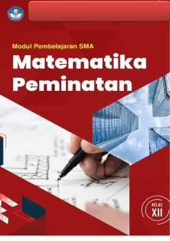 Modul  Matematika Peminatan Kelas XII KD 3.1