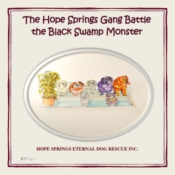 The Hope Springs Gang Battle The Black Swamp Monster