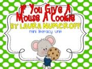 IfYouGiveAMouseACookieMiniLiteracyUnit