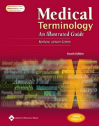 Medical Terminology An Illustrated Guide (4th Ed)