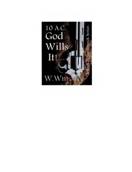!!0 A.C. God Wills It!