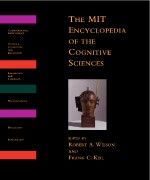 MIT Encyclopedia of the Cognitive Sciences