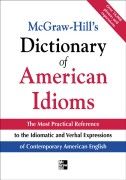 McGraw-Hill’s Dictionary of American Idioms and Phrasal Verbs