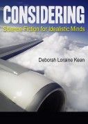 Considering: Science Fiction for Idealistic Minds