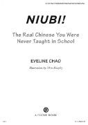 Niubi! The Real Chinese You Were Never Taught in School