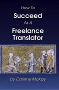 mckay - how to succeed as a freelance translator