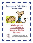 KindergartenIfYouGiveaMouseaCookieEmergencySubPlans