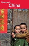 Frommer's China, 4th Edition