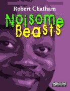 Noisome Beasts