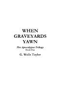 whengraveyardsyawn