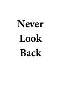 Never Look Back and other poems