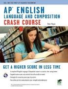AP English Language & Composition Crash Course (Advanced Placement (AP) Crash Course)