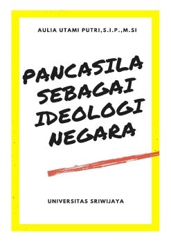 PANCASILA SEBAGAI IDEOLOGI NEGARA