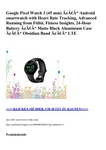 3515 google pixel watch 3  45 mm  ã¢â€â“ android smartwatch with heart rate tracking  advanced running f