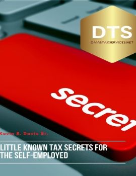 Little Known Tax Secrets for the Self-Employed