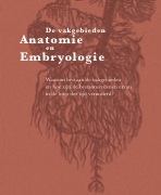 De vakgebieden Anatomie en Embryologie