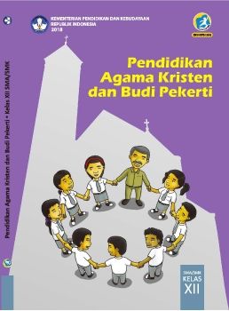 Pend. Agama Kristen dan Budi Pekerti Kelas XII