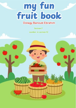 كتاب تفاعلي عن الفواكه والوان الفواكه  - Dolagy Banoub Ebrahim
