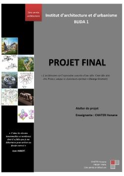 PROJET FINAL, 1ère année architecture                                                                CHATER.H