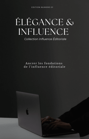 Elegance & Influence - Collection Influence Editoriale - Numéro 01