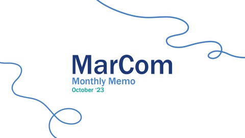 MarCom Monthly Memo October '23