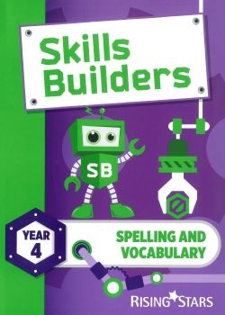 _Skills Builders Year 4 Spelling and Vocabulary