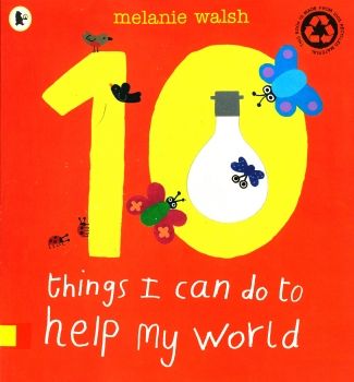10 Things I Can Do To Help My World
