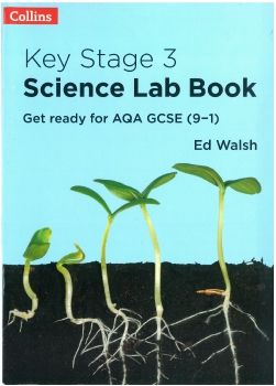 _Key Stage 3 Science Lab Book - Ed Walsh
