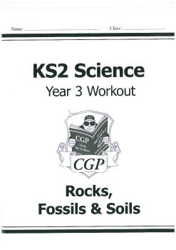 KS2 YR 3 WORKOUT ROCKS, FOSSILS  & SOILS