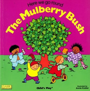 The Mulberry Bush