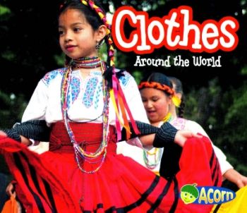 CLOTHES AROUND THE WORLD
