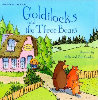 _GOLDILOCKS AND THE THREE BEARS