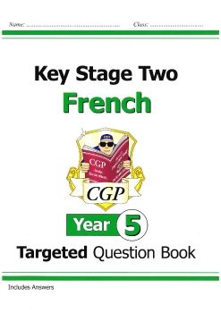 Key Stage 2 French Targeted Question Book Year 5