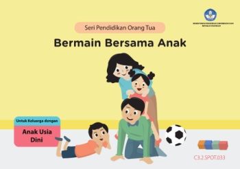 SPOT_Bermain Bersama Anak Usia Dini