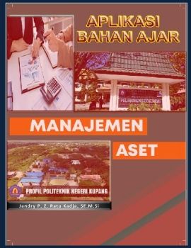 Ebahan Ajar Manajemen Aset Oleh Jandry P. Z. Ratu Kadja, SE.,M.Si