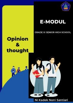 E-MODUL OPINION AND THOUGHT GRADE XI