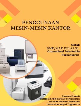 Materi Penggunaan Mesin Kantor XI OTKP